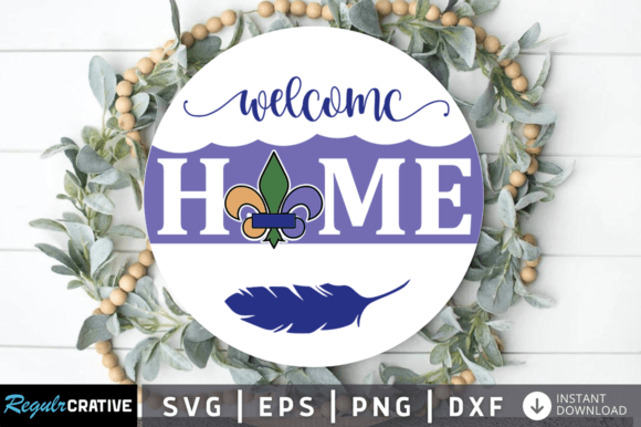 Download Welcome Home Svg Design - Welcome home svg Collection