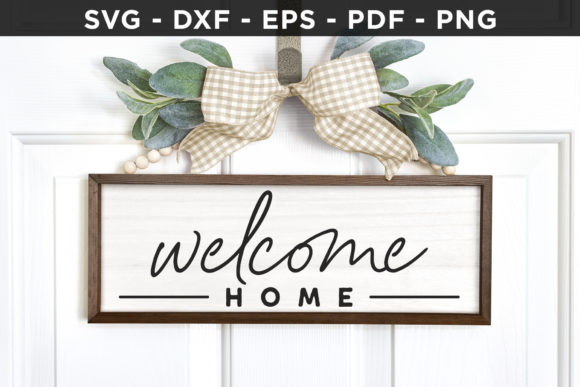 Download Welcome Home SVG - Family Sign SVG - Welcome home svg Collection